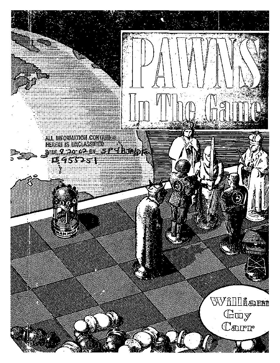FOIA: Carr, William Guy-Pawns in Game-HQ-1 : Free Download, Borrow, and  Streaming : Internet Archive