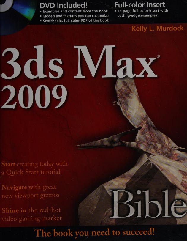 3ds Max 2009 bible : Murdock, Kelly : Free Download, Borrow, Streaming : Internet Archive