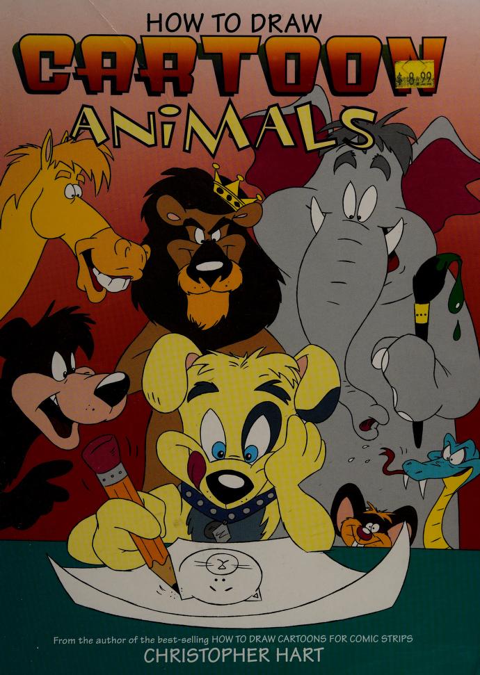 How to draw cartoon animals : Hart, Christopher, 1957- : Free Download,  Borrow, and Streaming : Internet Archive